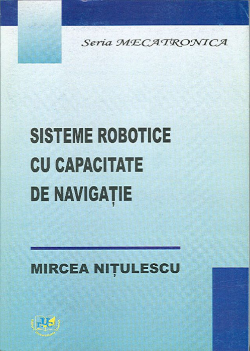 Sisteme robotice cu capacitate de navigatie