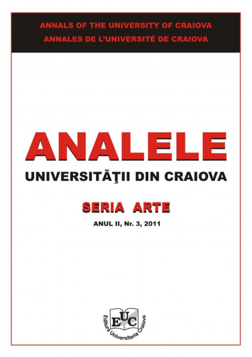 Analele Universitatii din Craiova. Seria Arte, Anul II, Nr. 3, 2011