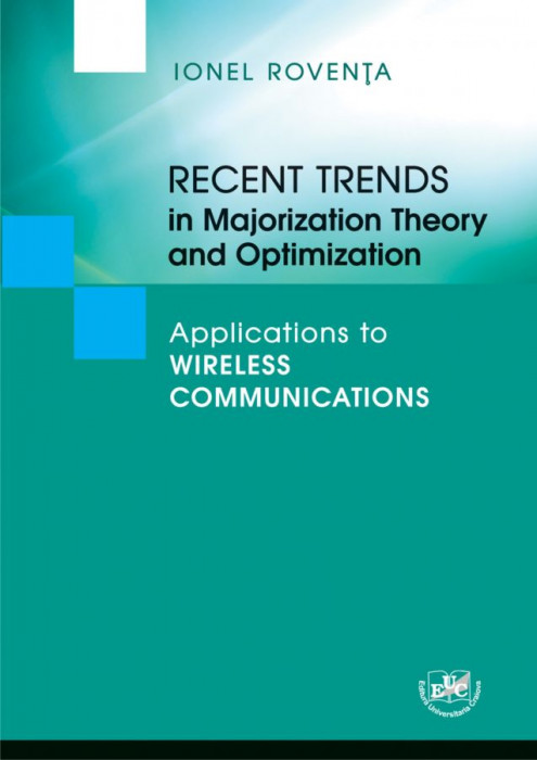 Recent Trends in Majorization Theory and Optimization. Applications to Wireless Communications