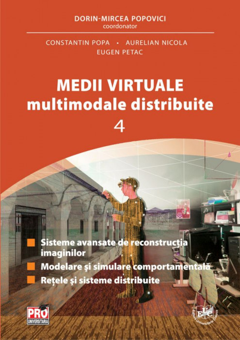 Medii virtuale multimodale distribuite  Vol. IV