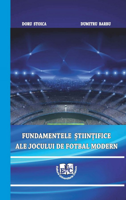 Fundamentele științifice ale jocului de fotbal modern