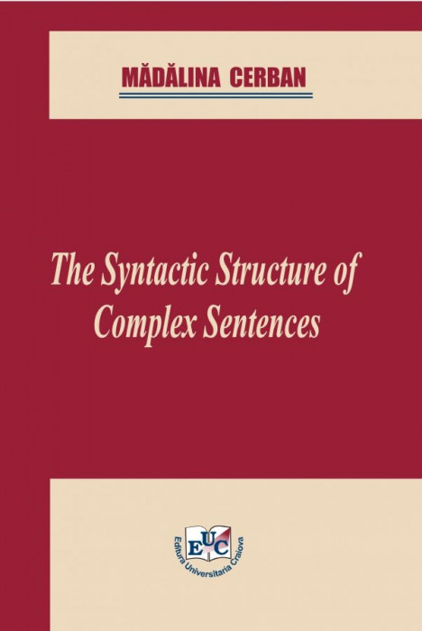 The Syntactic Structure Of Complex Sentences