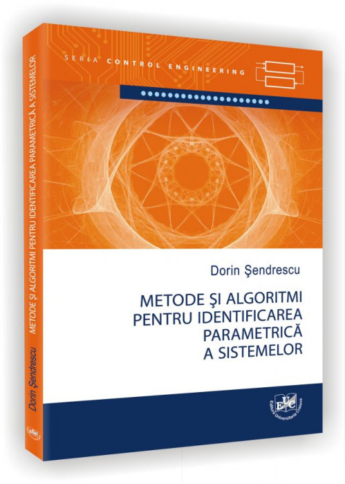Metode si algoritmi pentru identificarea parametrica a sistemelor