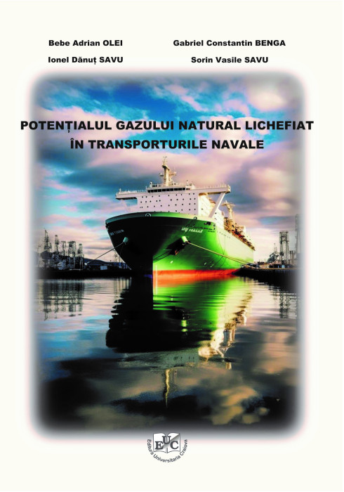 Potențialul gazului natural lichefiat în transportul naval