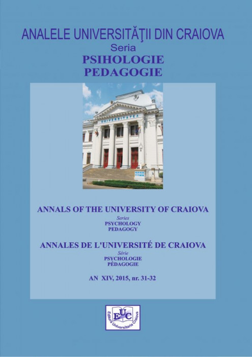 Analele Universitatii din Craiova, Seria Psihologie-Pedagogie, An XIV, 2015, nr. 31-32