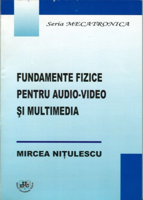 Fundamente fizice pentru audio-video si multimedia