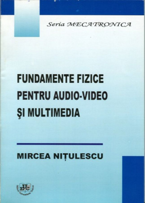 Fundamente fizice pentru audio-video si multimedia