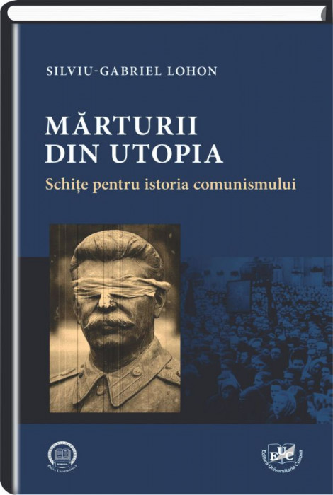 Marturii din Utopia: Schite pentru istoria comunismului