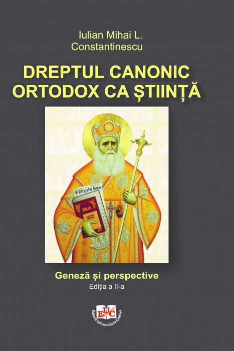 Dreptul canonic ortodox ca știință Geneză și perspective Ediția a II-a