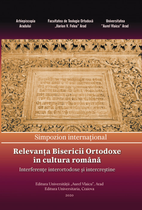 Relevanța Bisericii Ortodoxe în cultura română: interferenţe interortodoxe şi intercreştine
