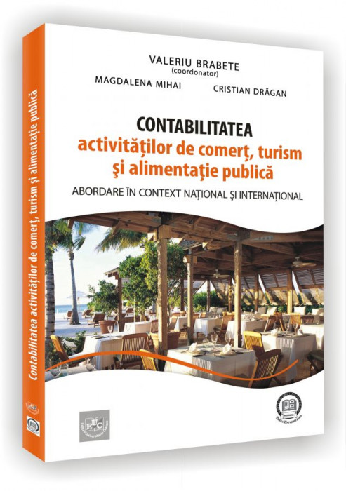 Contabilitatea activitatilor de comert, turism si alimentatie publica. Abordare in context national si international