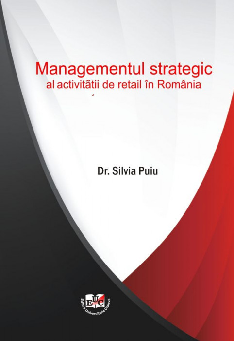 Managementul strategic al activitatii de retail in Romania