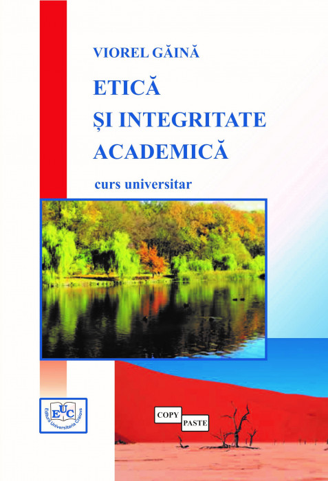 ETICĂ ȘI INTEGRITATE ACADEMICĂ