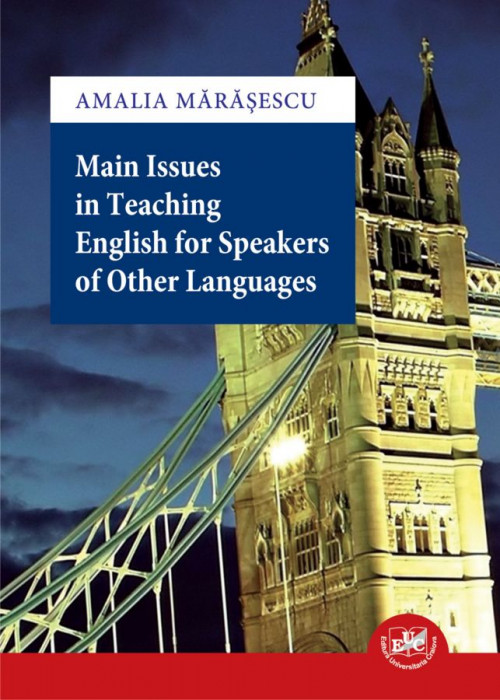 Main Issues in Teaching English for Speakers of Other Languages