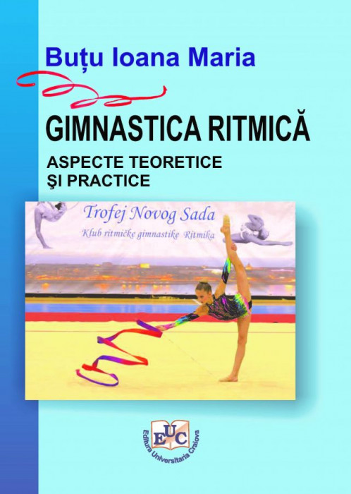 Gimnastica ritmică: aspecte teoretice și practice
