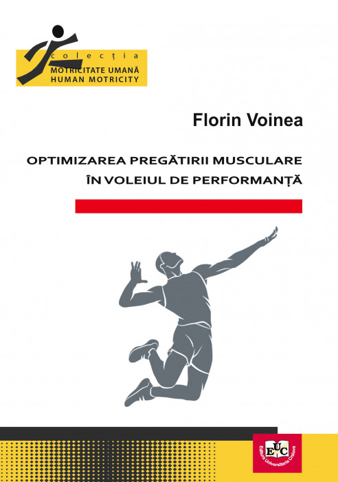 OPTIMIZAREA PREGĂTIRII MUSCULARE ÎN VOLEIUL DE PERFORMANŢĂ