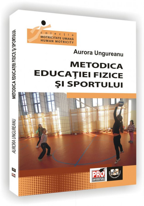 Metodica Educatiei Fizice si Sportului