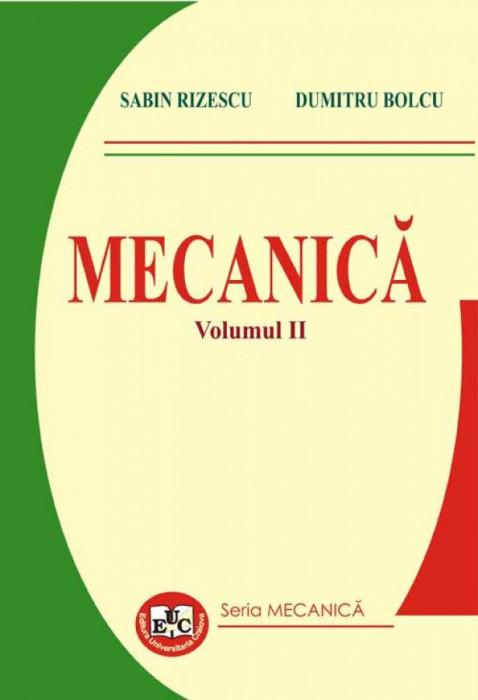 Mecanica. Volumul II