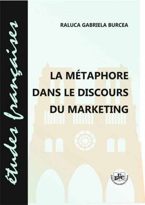 LA MÉTAPHORE DANS LE DISCOURS DU MARKETING