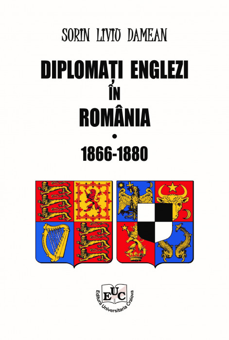 DIPLOMAŢI ENGLEZI ÎN ROMÂNIA 1866-1880