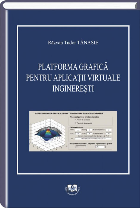 Platforma grafica pentru aplicatii virtuale ingineresti