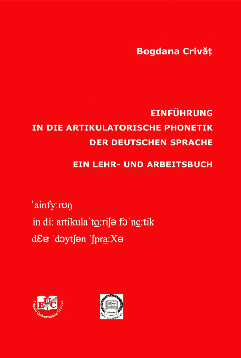 EINFÜHRUNG IN DIE ARTIKULATORISCHE PHONETIK DER DEUTSCHEN SPRACHE EIN LEHR- UND ARBEITSBUCH