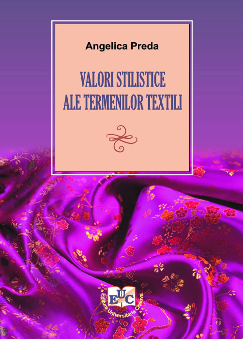 VALORI STILISTICE ALE TERMENILOR TEXTILI