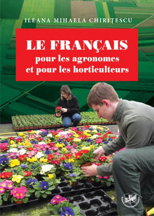Le francais pour les agronomes et pour les horticulteurs