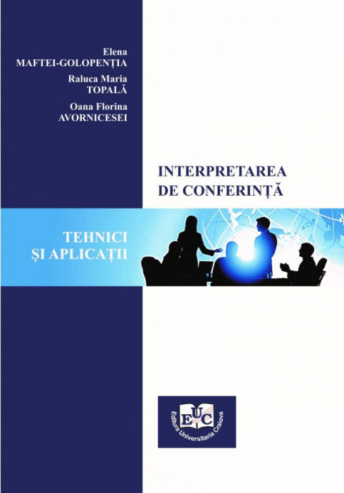 Interpretarea de conferință. Tehnici și aplicații