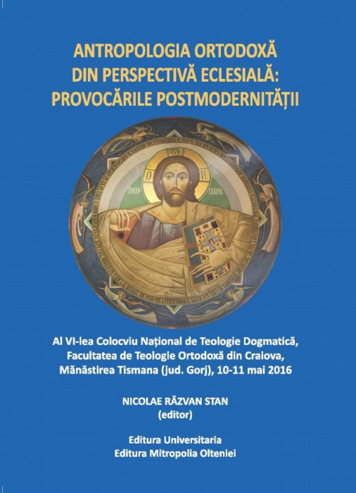 Antropologia ortodoxă din perspectivă eclesială: provocările postmodernității
