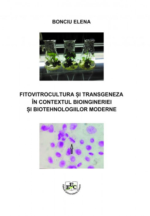 Fitovitrocultura și trangeneza în contextul bioingineriei și biotehnologiilor moderne