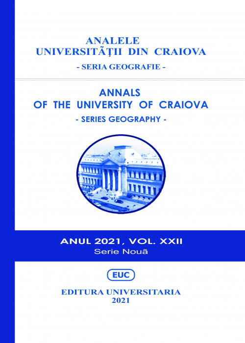 ANALELE UNIVERSITĂŢII DIN CRAIOVA - SERIA GEOGRAFIE - ANUL 2021, VOL. XXII