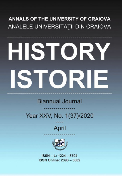 ANALELE UNIVERSITĂŢII DIN CRAIOVA ISTORIE / HISTORY _ Bi-Annually Journal_ Year XXV, No. 1(37)/2020_ April