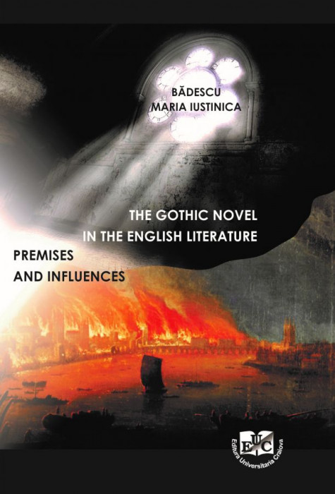 The Gothic Novel in the English Literature (premises and Influences)