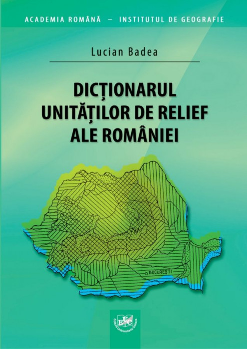 Dicționarul unităților de relief ale României
