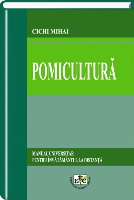 Pomicultura. Manual universitar pentru invatamantul la distanta