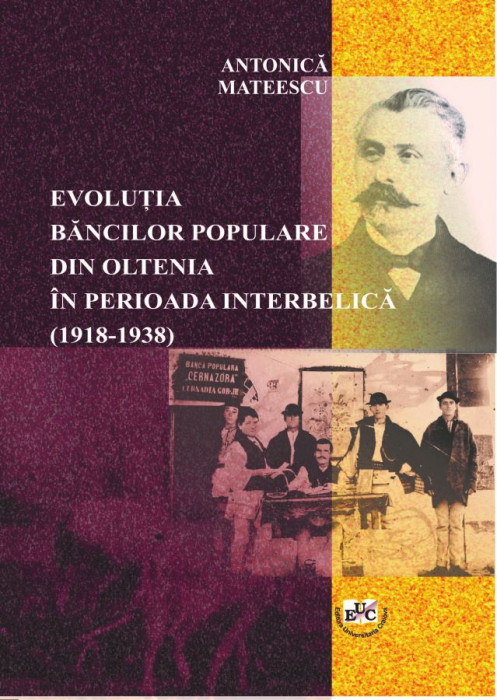 EVOLUȚIA BĂNCILOR POPULARE DIN OLTENIA ÎN PERIOADA INTERBELICĂ (1918-1938)
