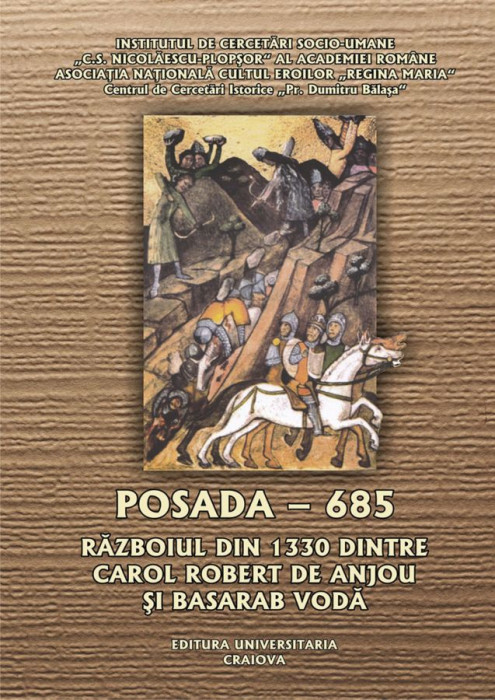 POSADA - 685 Razboiul din 1330 dintre Carol Robert de Anjou si Basarab Voda