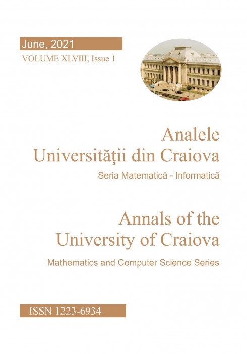 Annals of the University of Craiova Mathematics and Computer Science Series Vol. XLVIII Issue 1, June 2021