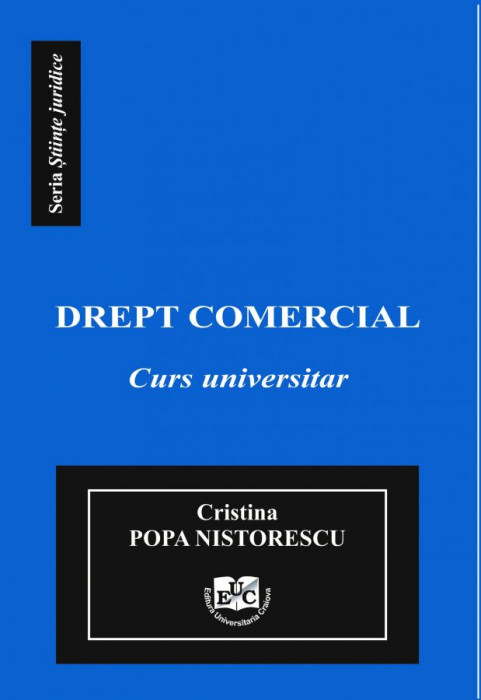 DREPT COMERCIAL Curs Universitar