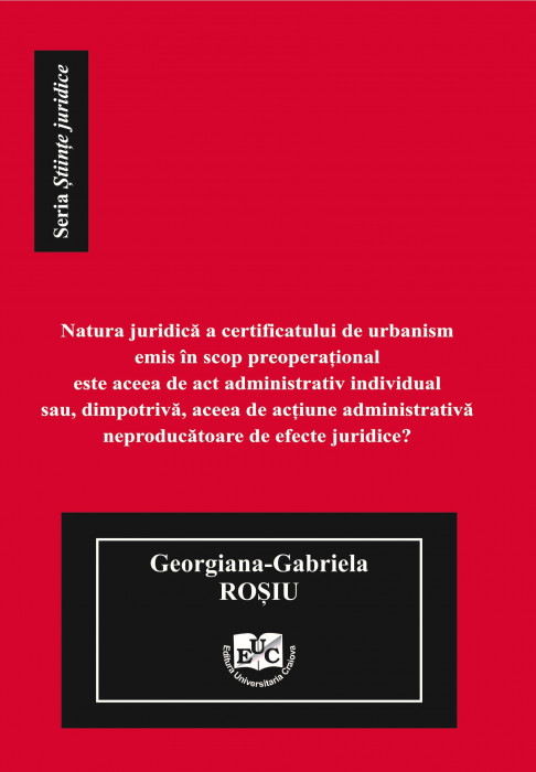 Natura juridică a certificatului de urbanism emis în scop preoperațional