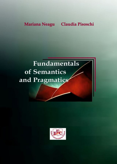 Fundamentals of Semantics and Pragmatics