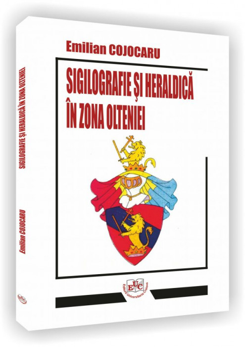 Sigilografie si heraldica in zona Olteniei