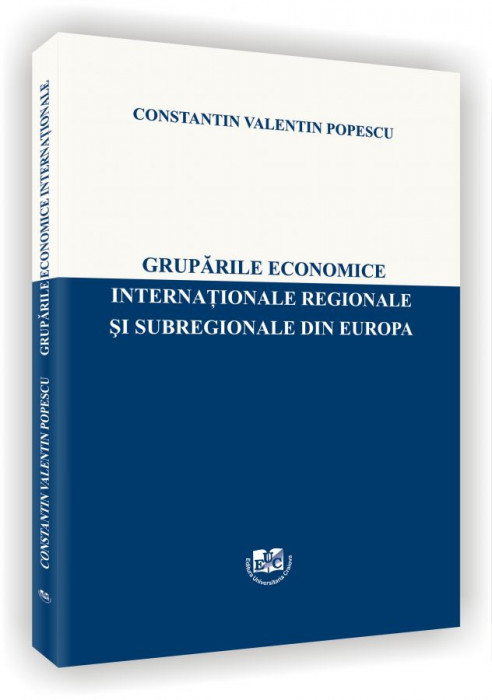 Gruparile economice internationale regionale si subregionale din Europa