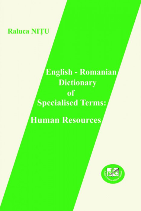 English – Romanian Dictionary of Specialised Terms:  Human Resources