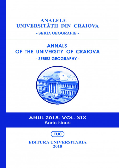 ANNALS OF THE UNIVERSITY OF CRAIOVA - SERIES GEOGRAPHY - Year 2018, VOL. XIX