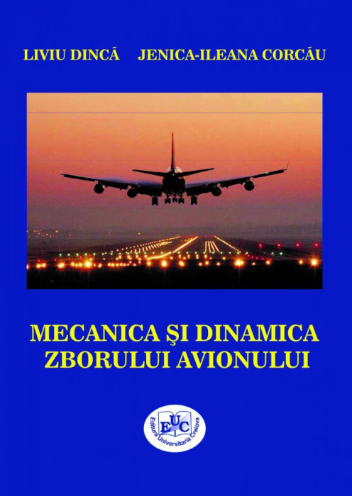 MECANICA §I DINAMICA ZBORULUI AVIONULUI