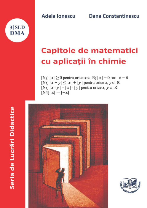 CAPITOLE DE MATEMATICI CU APLICAȚII ÎN CHIMIE