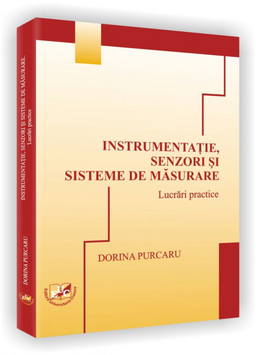 Instrumentatie, senzori si sisteme de masurare. Lucrari practice