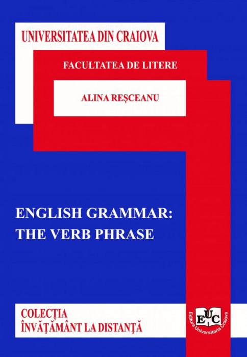 ENGLISH GRAMMAR: THE VERB PHRASE